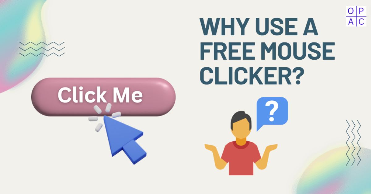 why use free mouse clicker