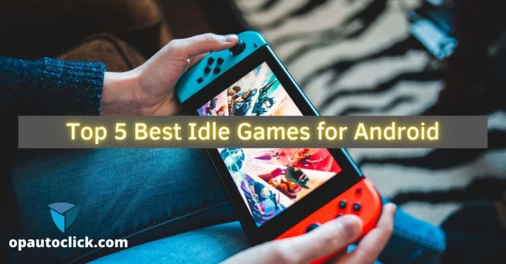 best idle game for android