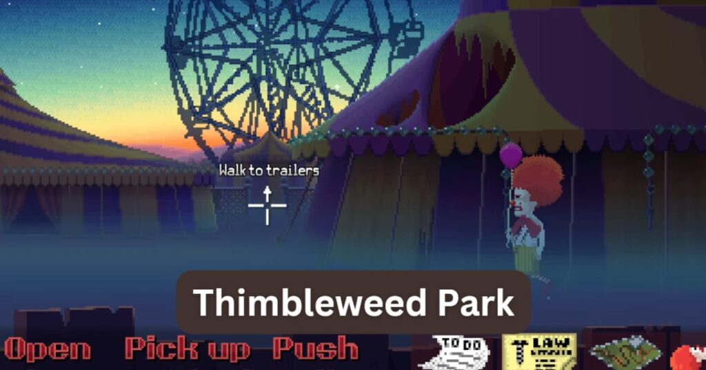 Thimbleweed Park