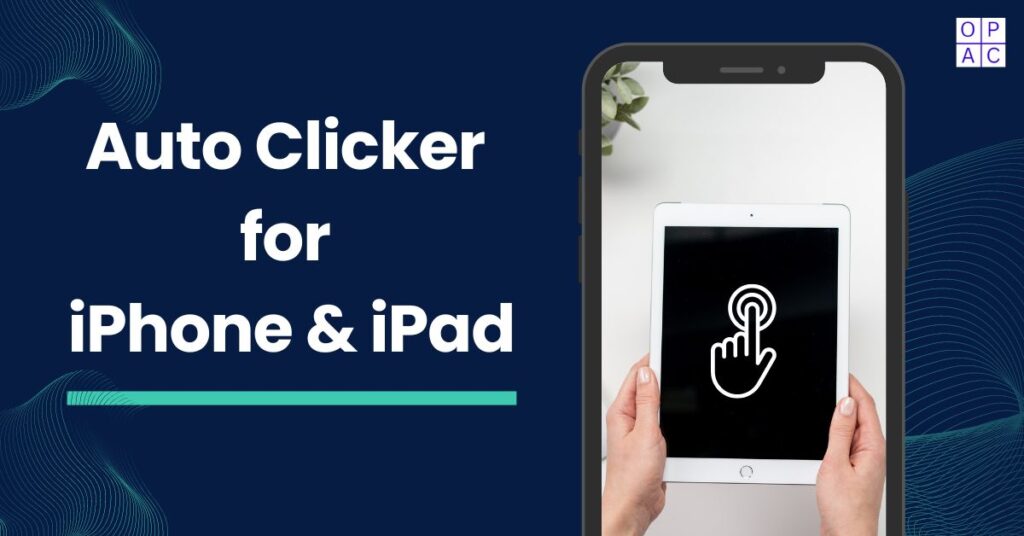 Auto Clicker for iPhone & iPad